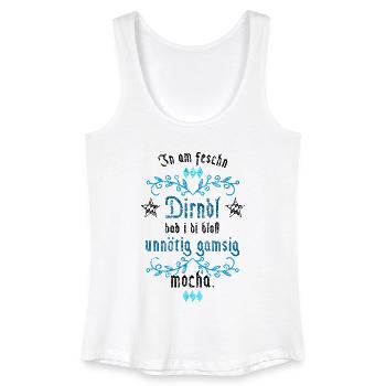 In am Dirndl dad i di gamsig mocha - Frauen Bio Tank Top - Weiß - Vorne
