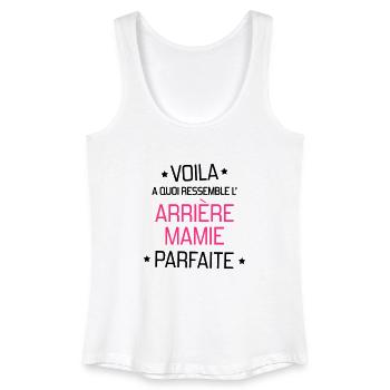 Arrière Mamie Mamy Grand Mère Grand-Mère - Women’s Organic Tank Top - white - Front