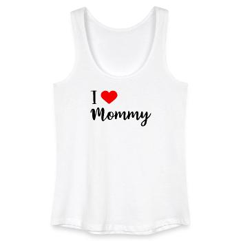 i love mommy - Women’s Organic Tank Top - white - Front