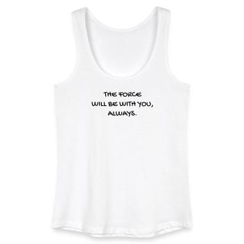 Cinema - Quotes - Film - Citations - Zitat - Humor - Women’s Organic Tank Top - white - Front