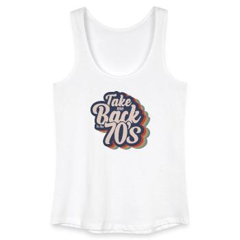 Take Me Back To The 70s - Women’s Organic Tank Top - white - Front