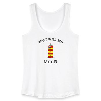Pilsum, Watt will ich Meer, Nordsee, Urlaub - Frauen Bio Tank Top - Weiß - Vorne