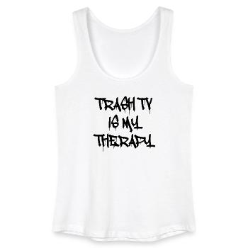 Trash TV Is My Therapy – Émission de télé-réalité Love - Débardeur bio Femme - blanc - Devant
