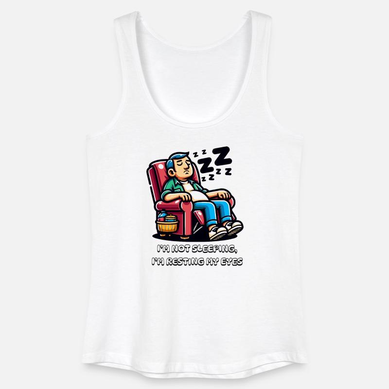 Dad - I'm Not Sleeping, I'm Resting My Eyes - Frauen Bio Tank Top - Weiß