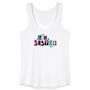 Big Sister - Matching Outfit for Siblings - Women’s Organic Tank Top - white - Front