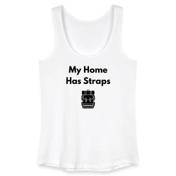 My Home Has Straps (Backpack) – Travel Shirt - Women’s Organic Tank Top - white - Front