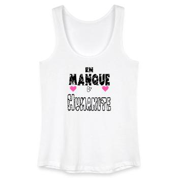 En Manque d'Humanité - Débardeur bio Femme - blanc - Devant