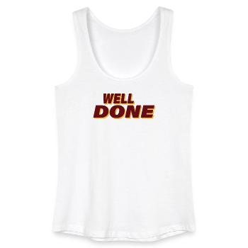 WELL DONE - Women’s Organic Tank Top - white - Front