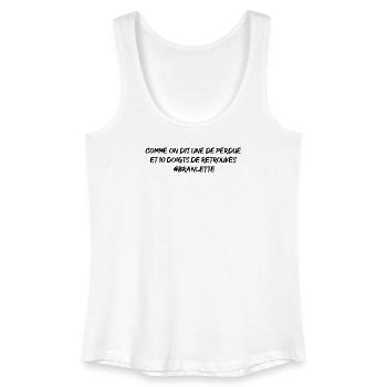 As they say, one lost 10 fingers found - Women’s Organic Tank Top - white - Front