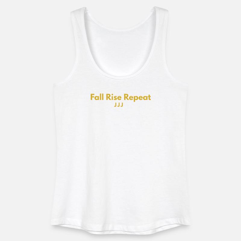Fall Rise Repeat - Women’s Organic Tank Top - white