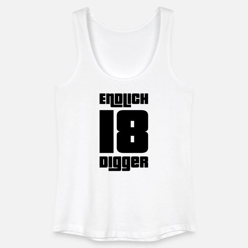 Endlich 18 Digger - Frauen Bio Tank Top - Weiß