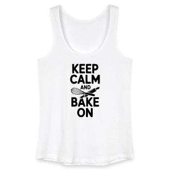 Keep Calm and Bake On - Women’s Organic Tank Top - white - Front