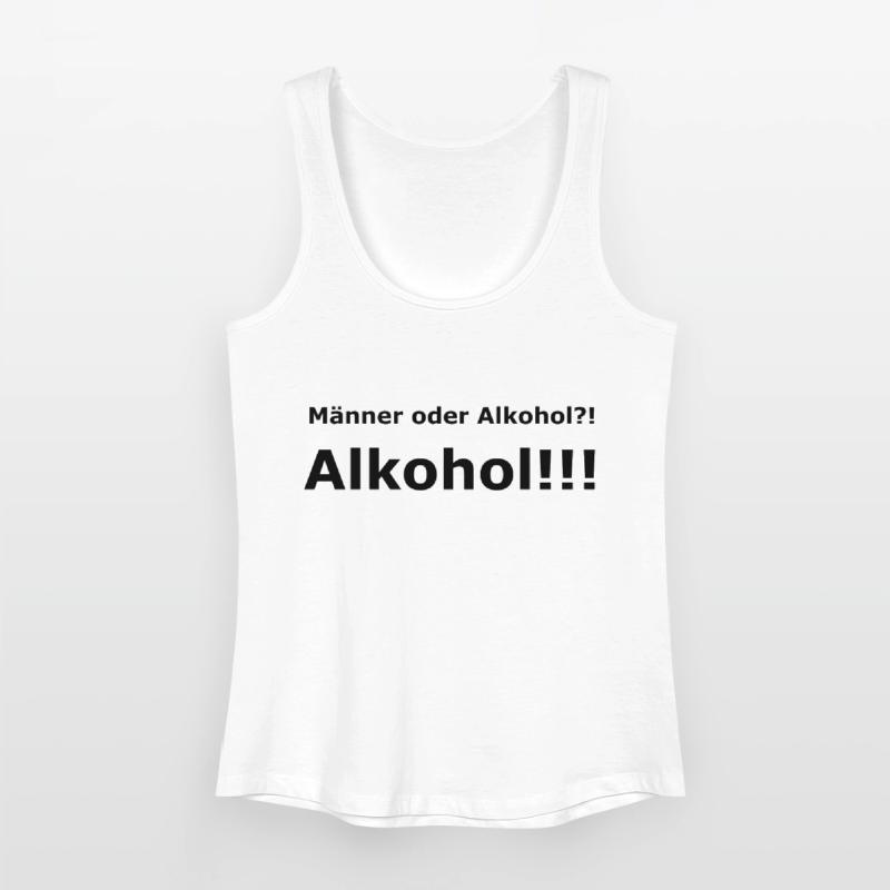 Männer oder Alkohol?! Alkohol!!! Frauen Bio Tank Top