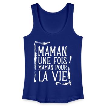 Maman pour la vie - Débardeur bio Femme - bleu roi - Devant