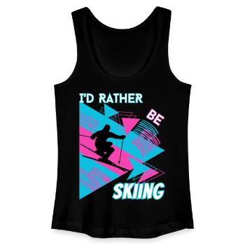 I'd Rather Ski - Ski Wintersportler Skifahrer - Frauen Bio Tank Top - Schwarz - Vorne