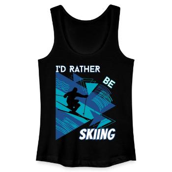 I'd Rather Ski - Ski Winter Sports Skier - Women’s Organic Tank Top - black - Front
