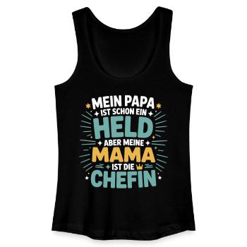 Mein Papa ist Held – aber Mama ist die Chefin - Frauen Bio Tank Top - Schwarz - Vorne