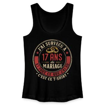 Humour Anniversaire : J'ai Survécu à 17 Ans - Débardeur bio Femme - noir - Devant