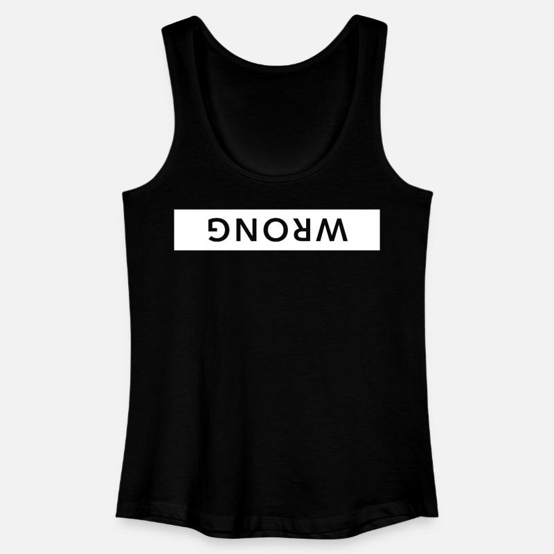 wrong upside down funny saying - Women’s Organic Tank Top - black