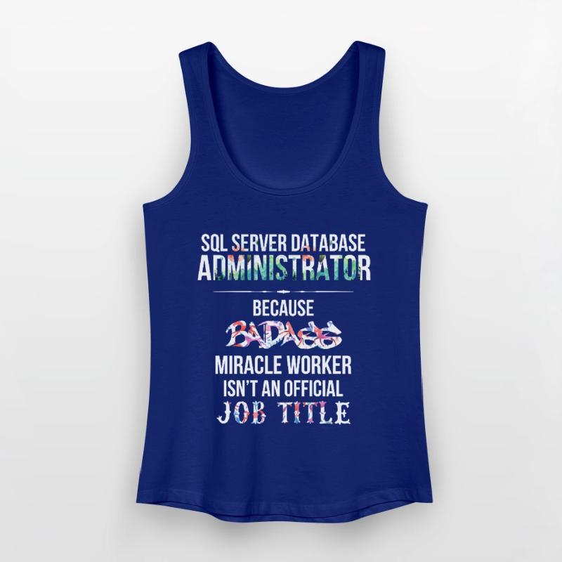 SQL Server Database Administrator - SQL Server Women’s Organic Tank Top