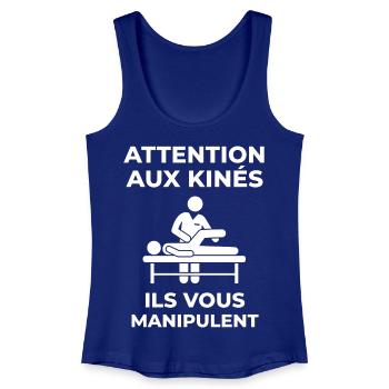 Beware of the physiotherapists, they manipulate you - Women’s Organic Tank Top - royal blue - Front