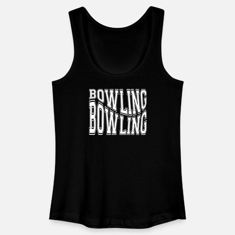 Bowling, Bowling Fan, Bowling - Frauen Bio Tank Top - Schwarz