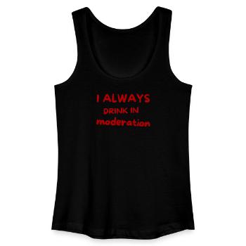 Ich trinke immer in Maßen – Red Script - Frauen Bio Tank Top - Schwarz - Vorne