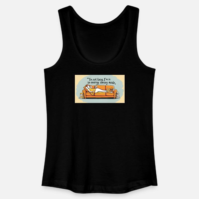 I'm not lazy, I'm in power saving mode - Women’s Organic Tank Top - black