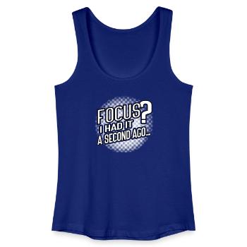 Focus? Gone in 3...2...Oops. - Frauen Bio Tank Top - Königsblau - Vorne