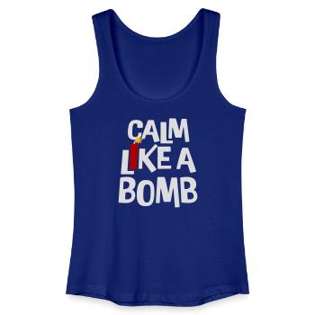 Calme comme une bombe Paradoxe Ironie Humour Blague explosive - Débardeur bio Femme - bleu roi - Devant
