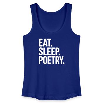 Eat Sleep Poetry Tee - Women’s Organic Tank Top - royal blue - Front