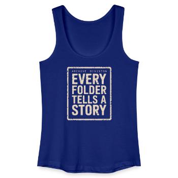 Jeder Ordner erzählt eine Geschichte - Frauen Bio Tank Top - Königsblau - Vorne