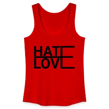 Hate Love - Women’s Organic Tank Top - red - Front