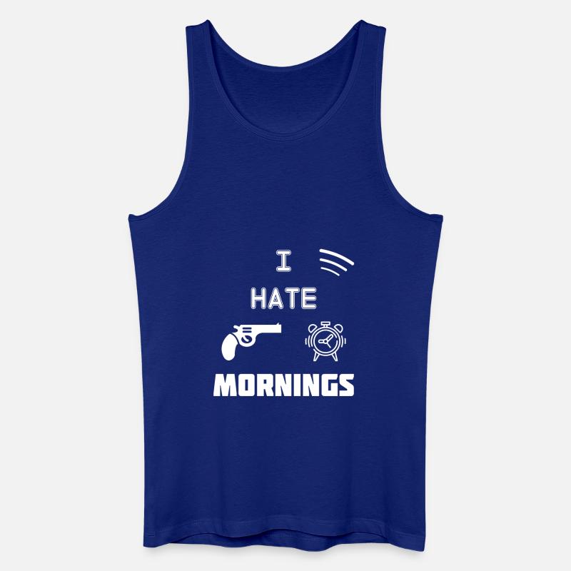 I Hate Mornings - Männer Bio Tank Top - Königsblau