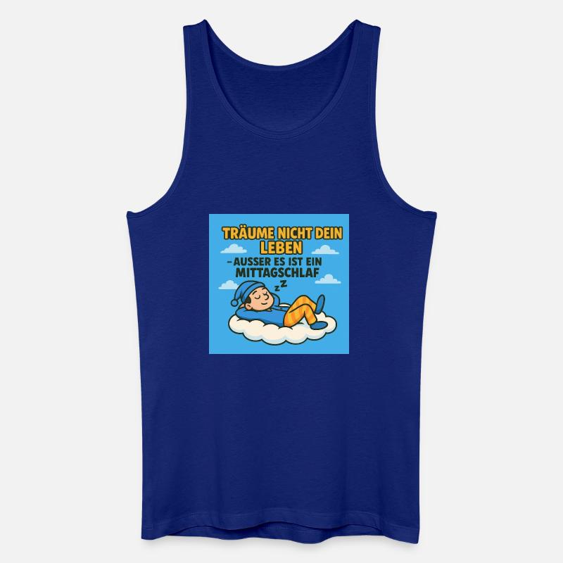 Träume nicht dein Leben - Männer Bio Tank Top - Königsblau