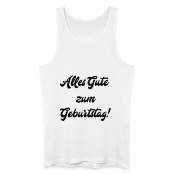 Alles gute zum Geburtstag - Männer Bio Tank Top - Weiß - Vorne