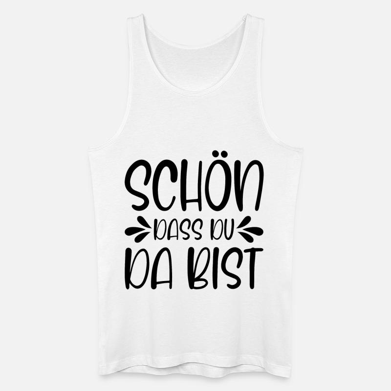 Schön dass du da bist - Männer Bio Tank Top - Weiß