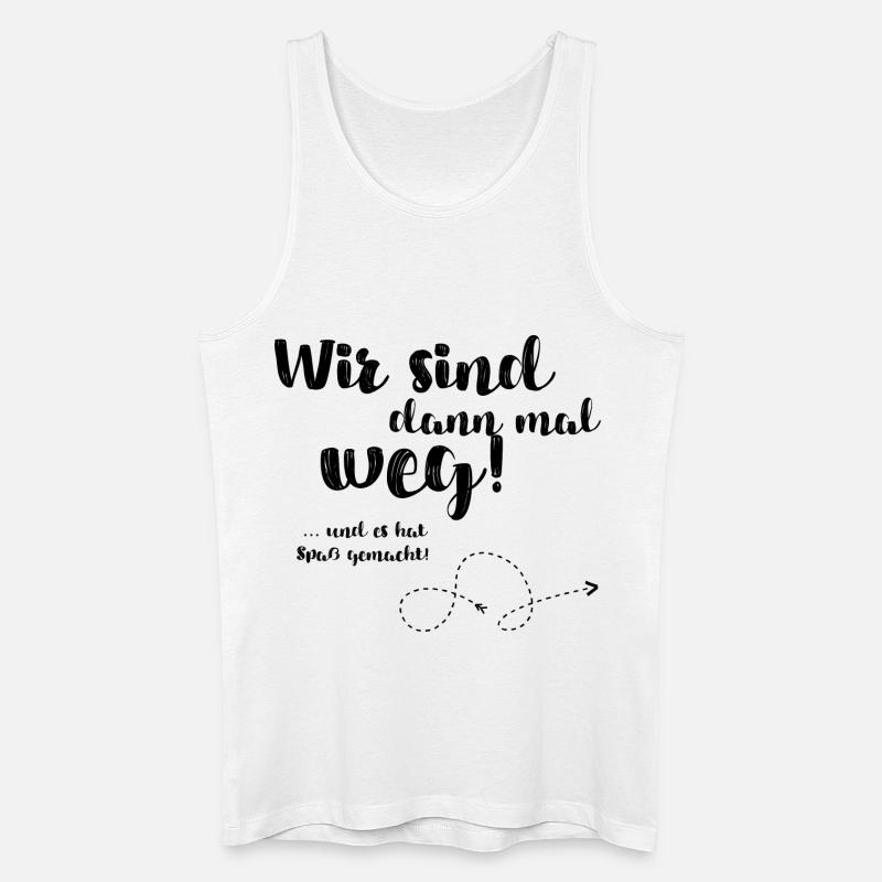 Wir sind dann mal weg - Männer Bio Tank Top - Weiß
