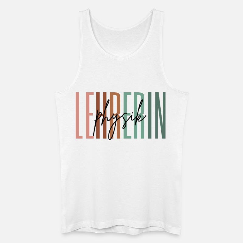 Lehrerin Physik Physiklehrerin Lehramt Geschenk - Männer Bio Tank Top - Weiß