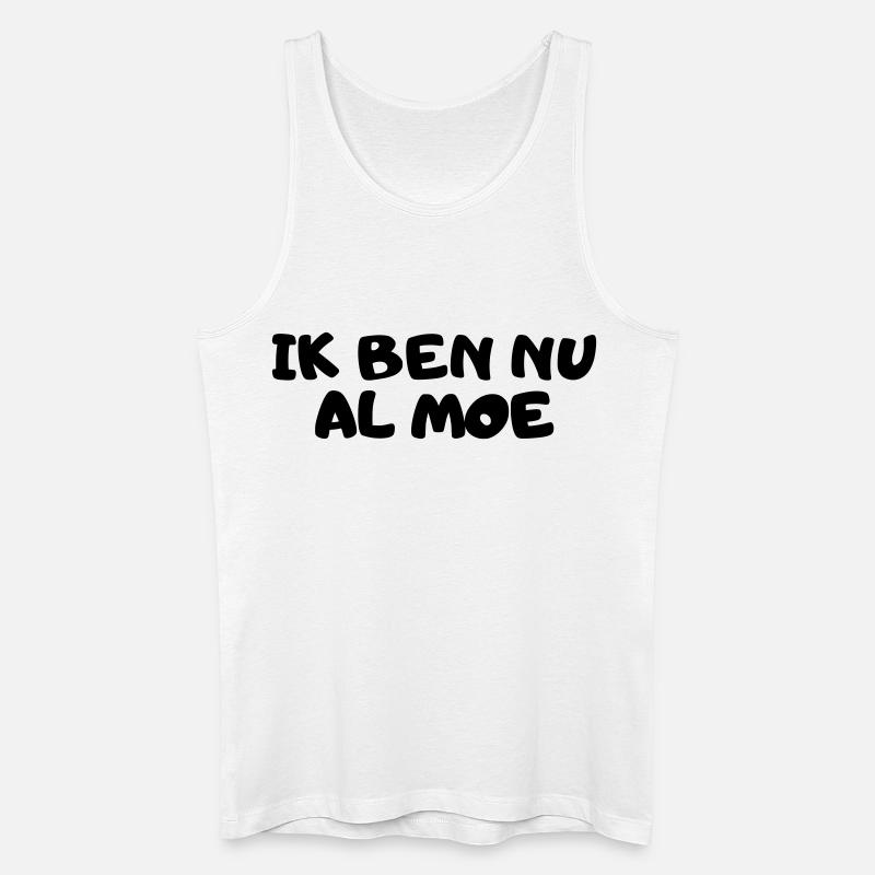 Ich bin schon müde - Männer Bio Tank Top - Weiß