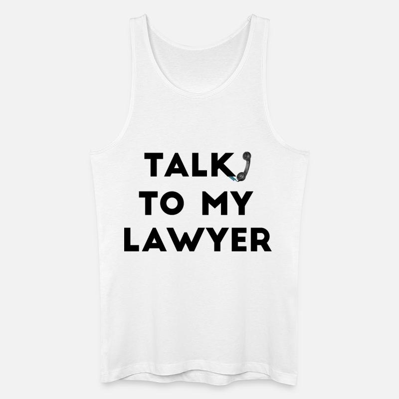 Sprechen Sie mit meinem Anwalt - Männer Bio Tank Top - Weiß