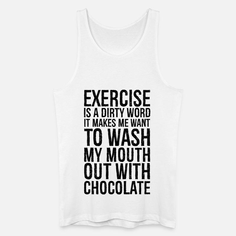 exercise is a dirty word - Männer Bio Tank Top - Weiß