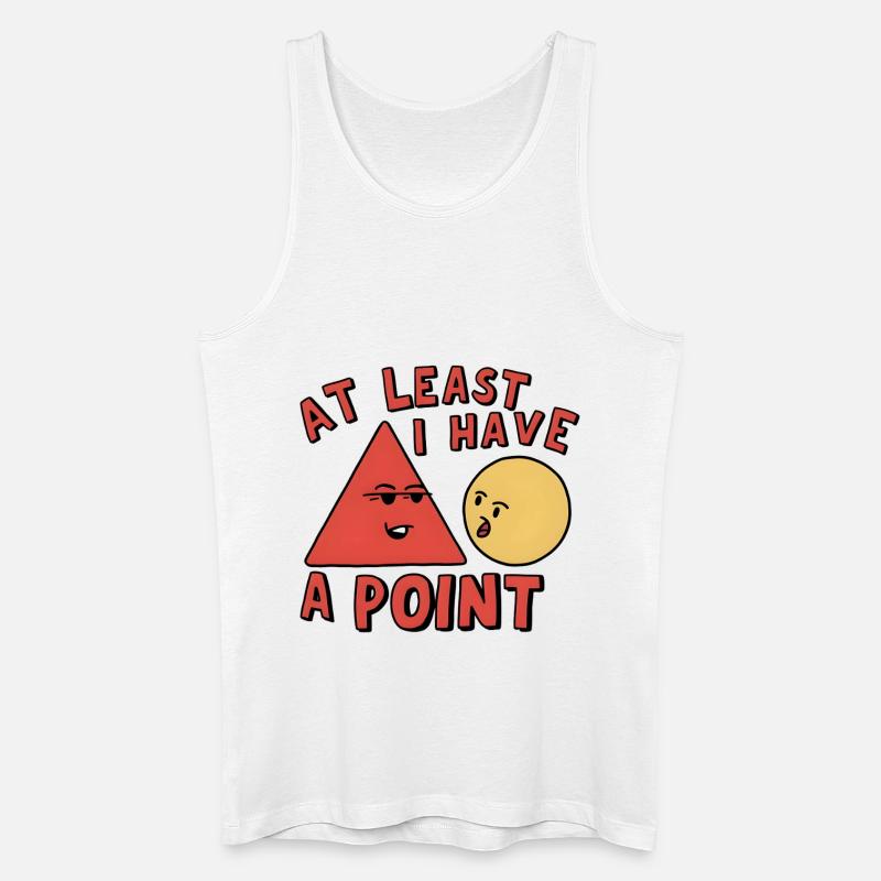 At Least I Have a Point - Männer Bio Tank Top - Weiß