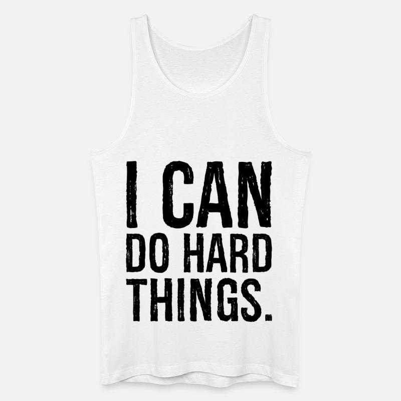 i can do hard things - Männer Bio Tank Top - Weiß