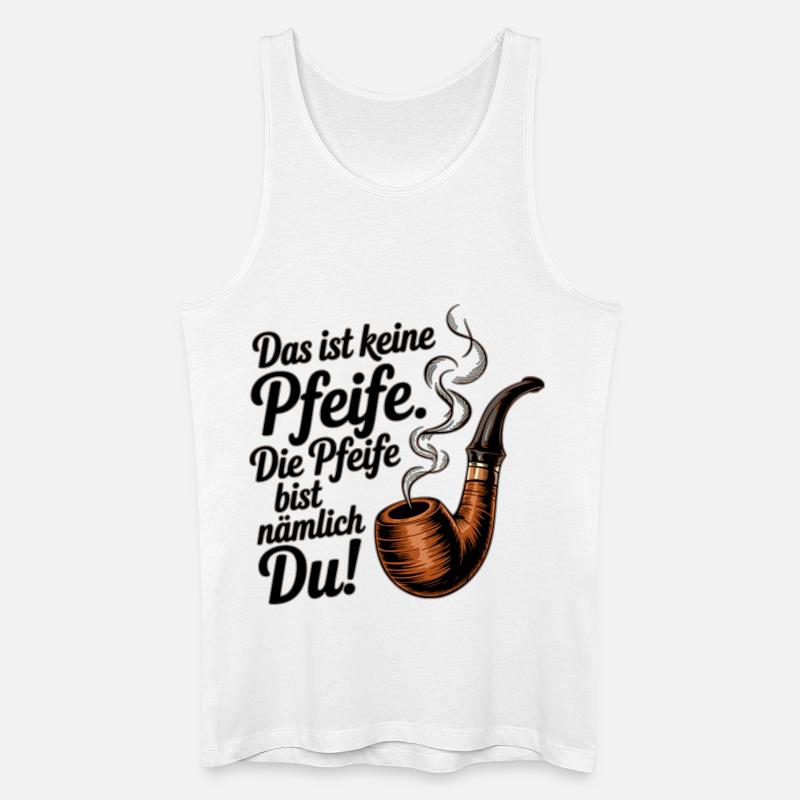 Du bist die Pfeife - Männer Bio Tank Top - Weiß