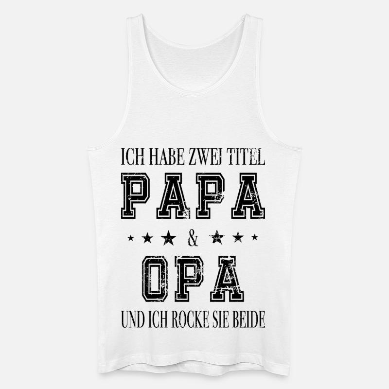 Ich bin Papa und Opa - Männer Bio Tank Top - Weiß