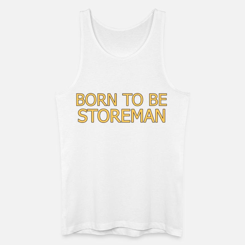 Storeman Born To Be - Männer Bio Tank Top - Weiß