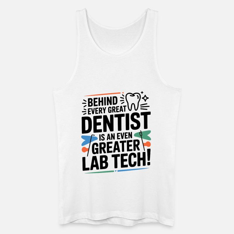 Hinter jedem großartigen Zahnarztlabortechniker steckt - Männer Bio Tank Top - Weiß