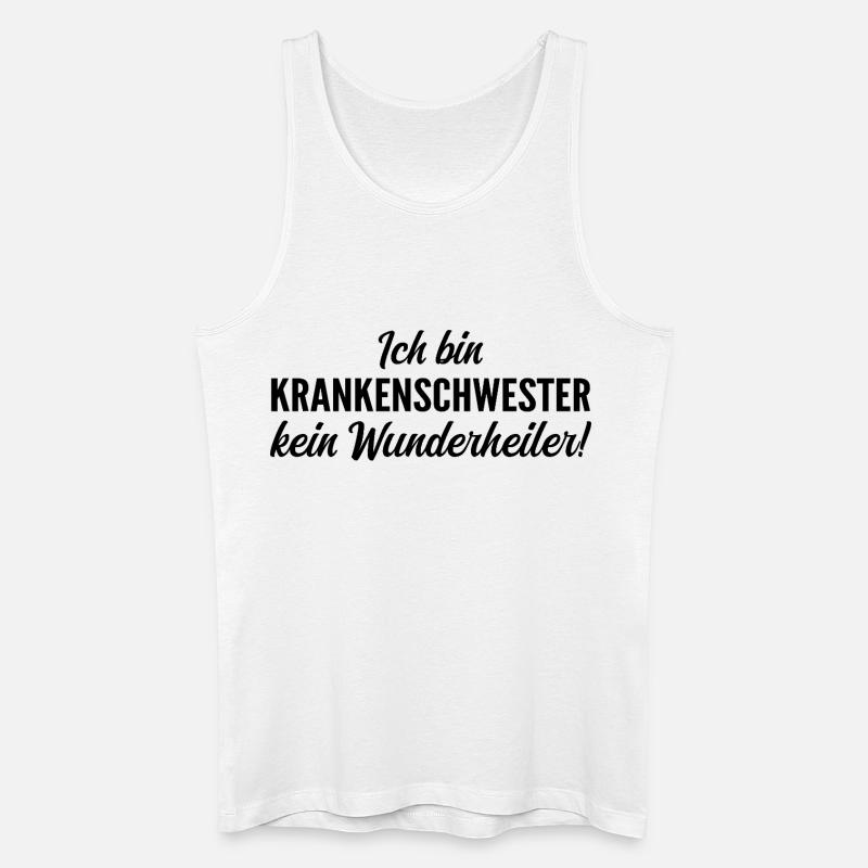 Ich bin Krankenschwester, kein Wunderheiler - Männer Bio Tank Top - Weiß