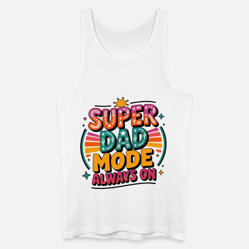 Super Dad Mode Always On - Männer Bio Tank Top - Weiß
